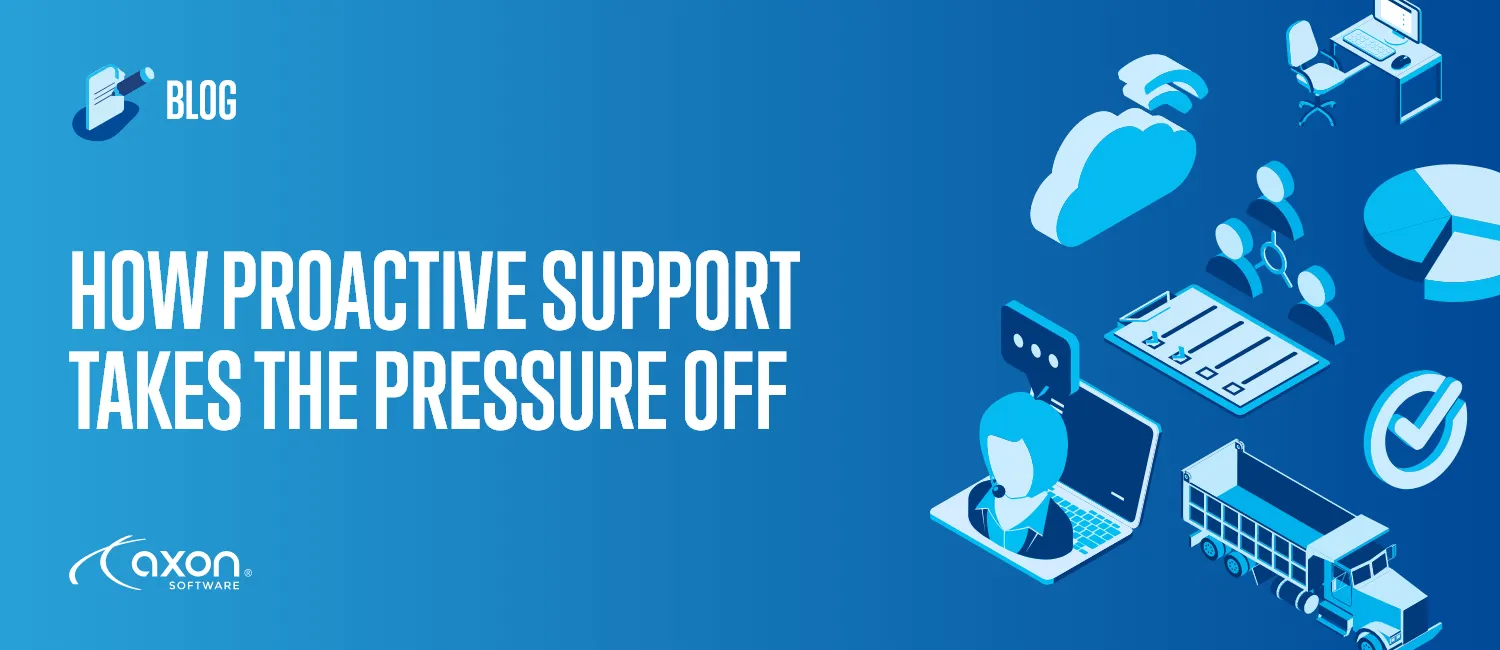 How Proactive Support Takes the Pressure Off